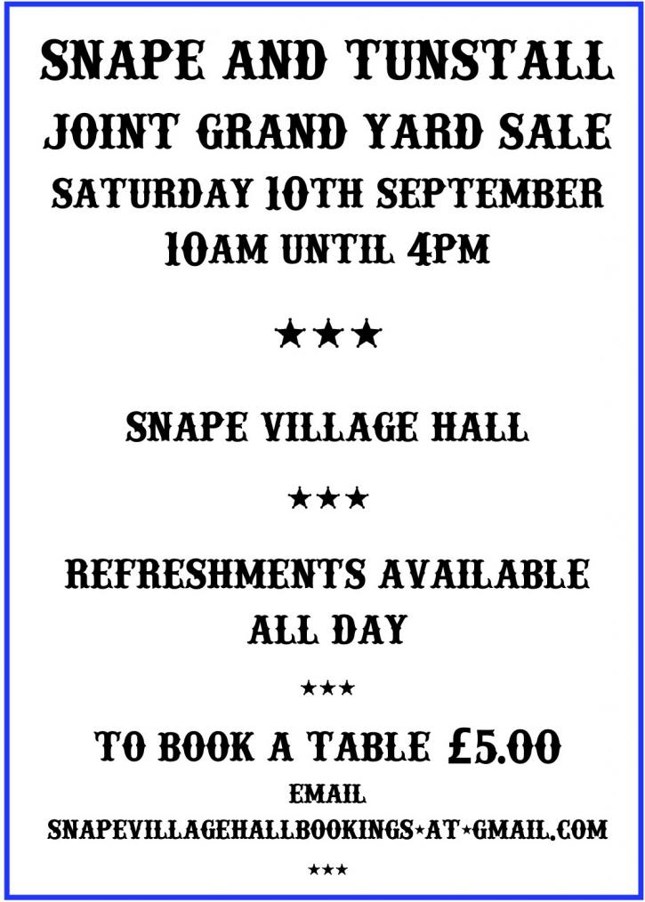 Snape and Tunstall Joint Grand Yard Sale, Saturday 10th September, 10am to 4pm